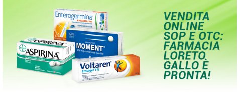Vendita online SOP e OTC: Farmacia Loreto Gallo è pronta! Vendita online SOP e OTC: Farmacia Loreto Gallo è pronta!