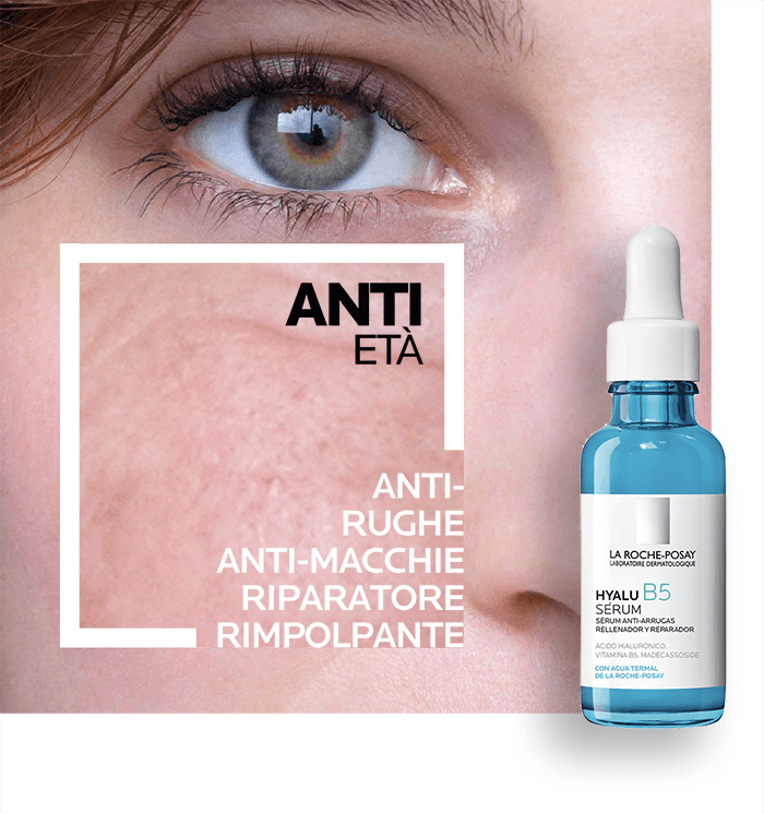 La Roche Posay antietà antirughe